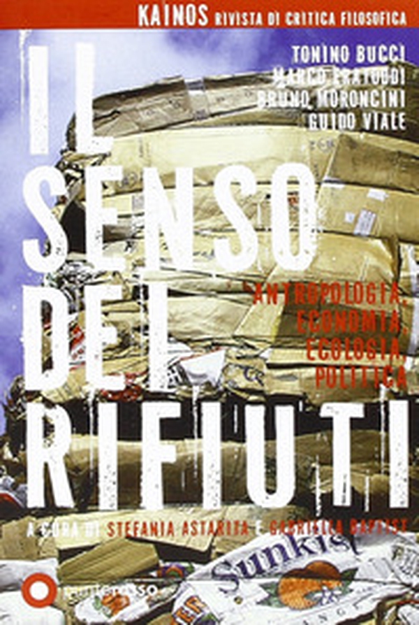 Il senso dei rifiuti - Librerie.coop Il senso dei rifiuti - Librerie.coop