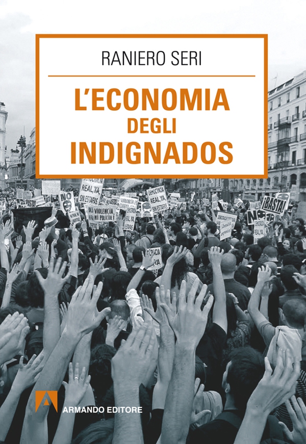L'Economia degli indignados - Librerie.coop L'Economia degli indignados - Librerie.coop