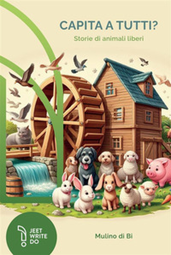 Capita a tutti. Storie di animali liberi - Librerie.coop Capita a tutti. Storie di animali liberi - Librerie.coop
