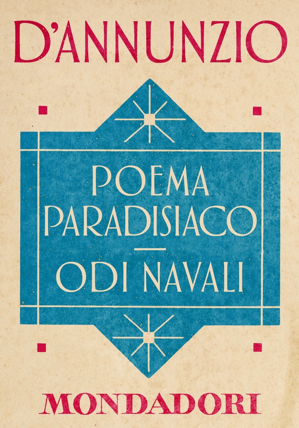 Poema paradisiaco - Odi navali (e-Meridiani Mondadori) - Librerie.coop Poema paradisiaco - Odi navali (e-Meridiani Mondadori) - Librerie.coop