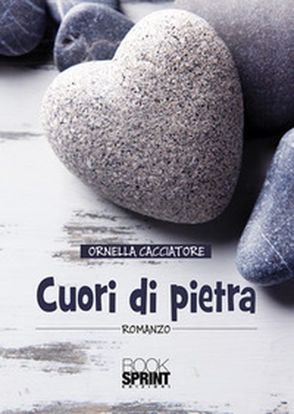 Cuori di pietra - Librerie.coop Cuori di pietra - Librerie.coop