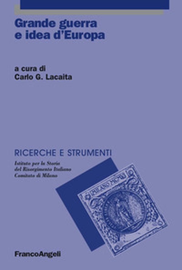 Grande guerra e idea d'Europa - Librerie.coop Grande guerra e idea d'Europa - Librerie.coop