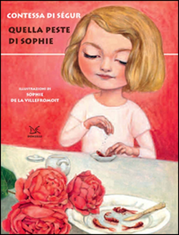 Quella peste di Sophie - Librerie.coop Quella peste di Sophie - Librerie.coop