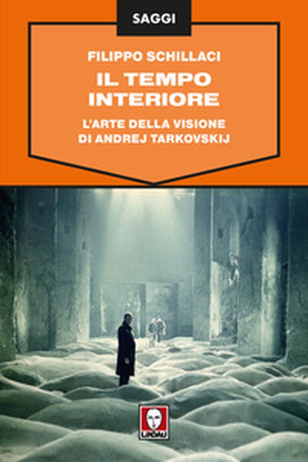 Il tempo interiore. L'arte della visione di Andrej Tarkovskij - Librerie.coop Il tempo interiore. L'arte della visione di Andrej Tarkovskij - Librerie.coop