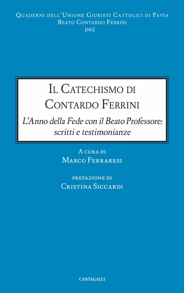 Il Catechismo di Contardo Ferrini - Librerie.coop Il Catechismo di Contardo Ferrini - Librerie.coop
