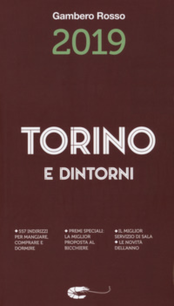 Torino e dintorni 2019 - Librerie.coop Torino e dintorni 2019 - Librerie.coop