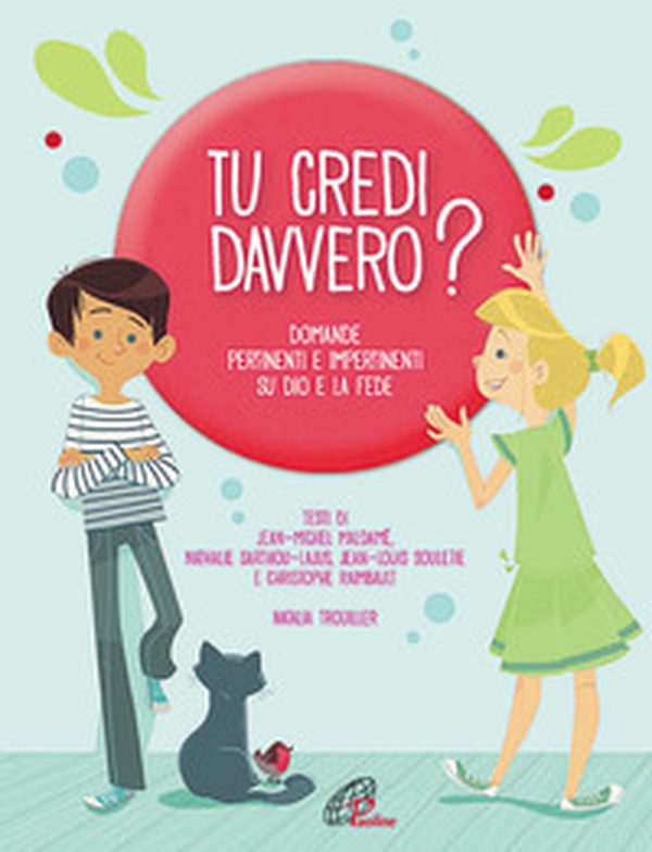 Tu credi davvero? Domande pertinenti e impertinenti su Dio e la fede - Librerie.coop Tu credi davvero? Domande pertinenti e impertinenti su Dio e la fede - Librerie.coop