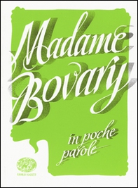 Madame Bovary da Gustave Flaubert - Librerie.coop