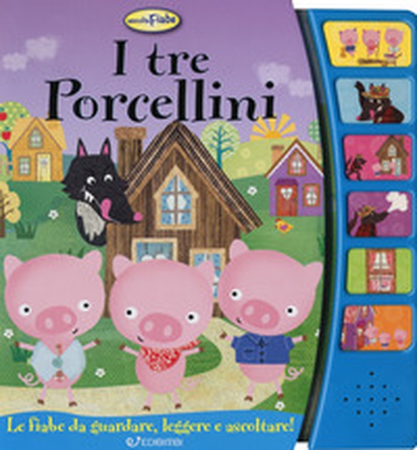 I tre porcellini. Libro sonoro - Librerie.coop I tre porcellini. Libro sonoro - Librerie.coop