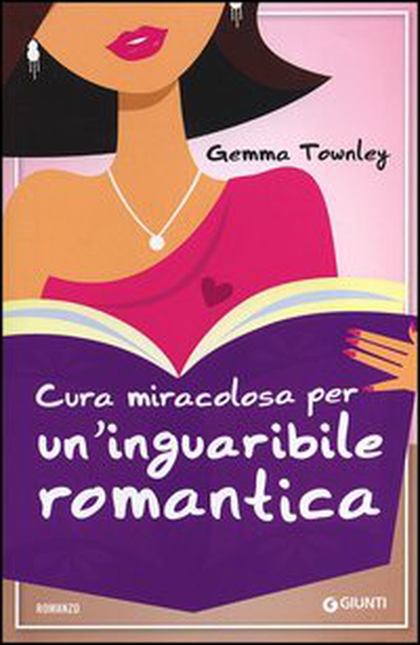 Cura miracolosa per un'inguaribile romantica - Librerie.coop Cura miracolosa per un'inguaribile romantica - Librerie.coop
