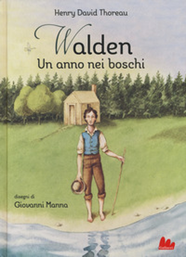 Walden. Un anno nei boschi - Librerie.coop Walden. Un anno nei boschi - Librerie.coop
