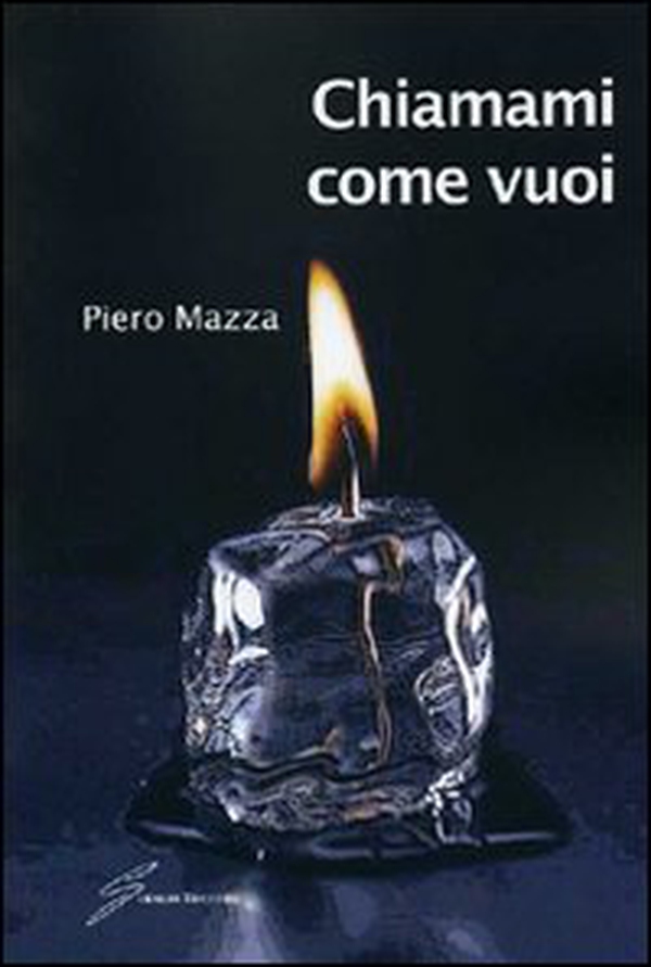 Chiamami come vuoi - Librerie.coop Chiamami come vuoi - Librerie.coop