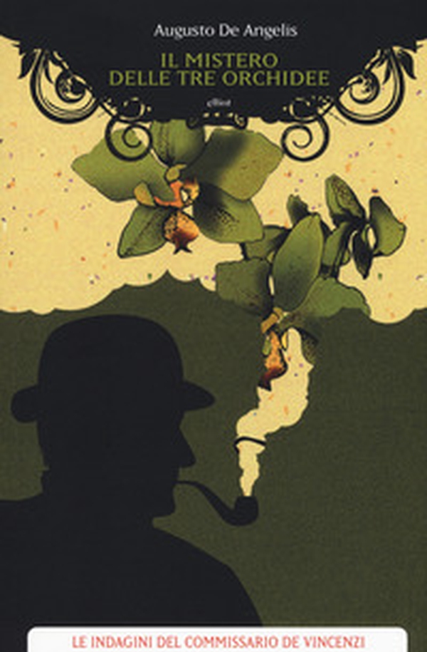 Il mistero delle tre orchidee - Librerie.coop Il mistero delle tre orchidee - Librerie.coop