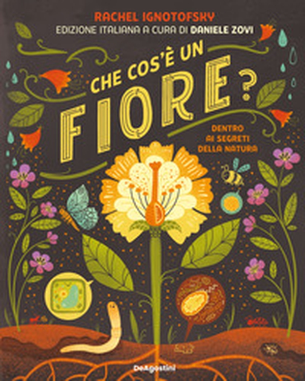 Che cos'è un fiore? Dentro ai segreti della natura - Librerie.coop Che cos'è un fiore? Dentro ai segreti della natura - Librerie.coop