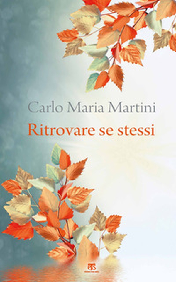 Ritrovare se stessi. C'è un momento dell'anno per fermarsi e cercare - Librerie.coop Ritrovare se stessi. C'è un momento dell'anno per fermarsi e cercare - Librerie.coop