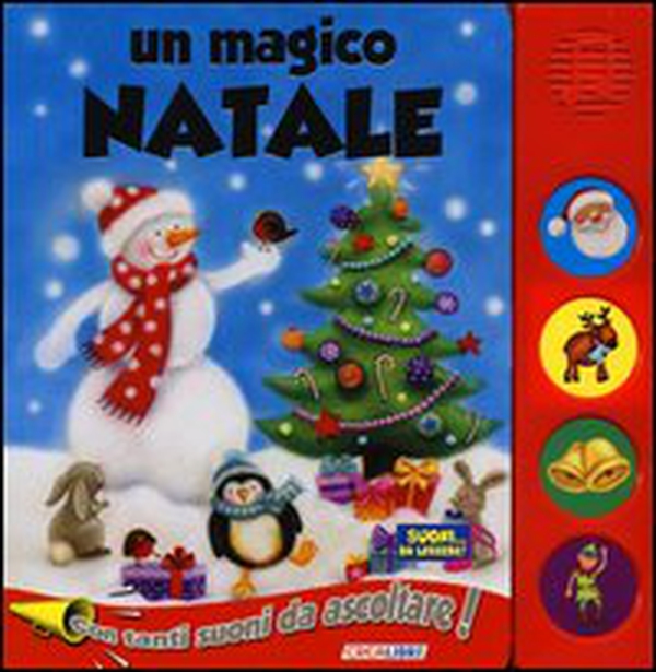Un magico Natale. Libro sonoro - Librerie.coop Un magico Natale. Libro sonoro - Librerie.coop