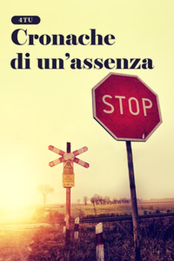Cronache di un'assenza - Librerie.coop Cronache di un'assenza - Librerie.coop
