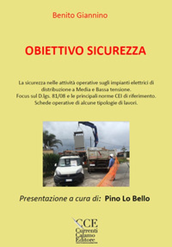 Obiettivo sicurezza. Sicurezza negli impianti elettrici ed apparecchiature di cantiere - Librerie.coop Obiettivo sicurezza. Sicurezza negli impianti elettrici ed apparecchiature di cantiere - Librerie.coop