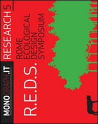 R.E.D.S Rome ecological design symposium. Ediz. italiana e inglese - Librerie.coop
