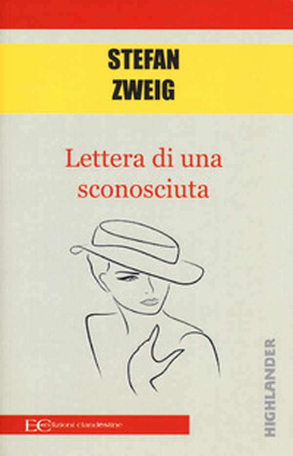 Lettera di una sconosciuta - Librerie.coop Lettera di una sconosciuta - Librerie.coop