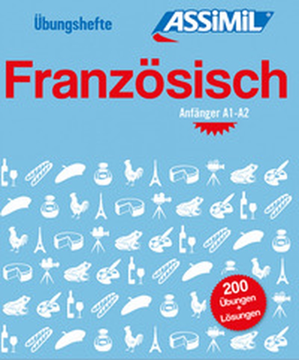 Übungsheft Französisch Anfänger A1-A2 - Librerie.coop Übungsheft Französisch Anfänger A1-A2 - Librerie.coop