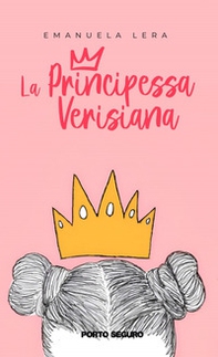 La principessa Verisiana - Librerie.coop