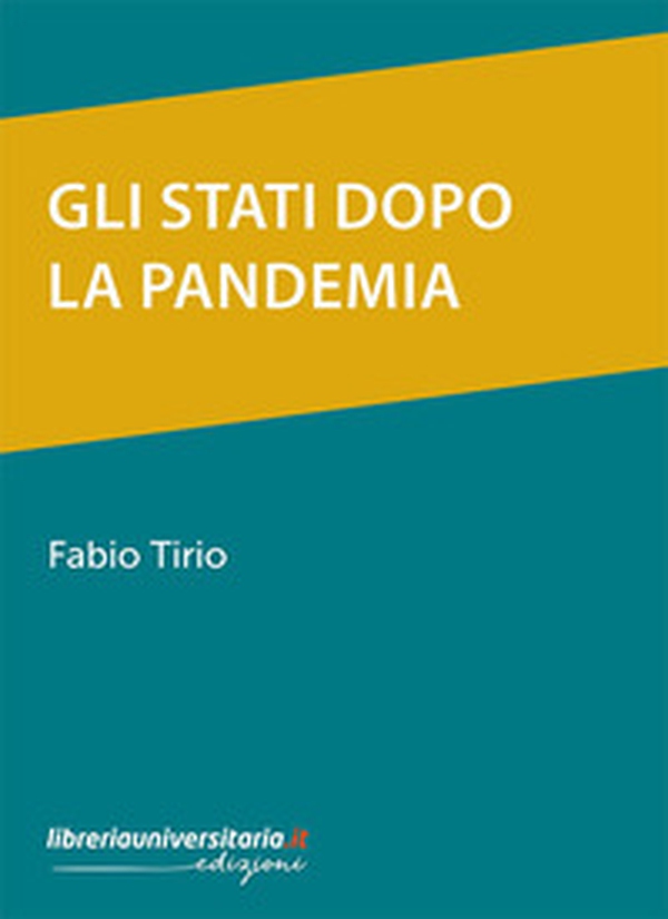 Gli Stati dopo la pandemia - Librerie.coop Gli Stati dopo la pandemia - Librerie.coop