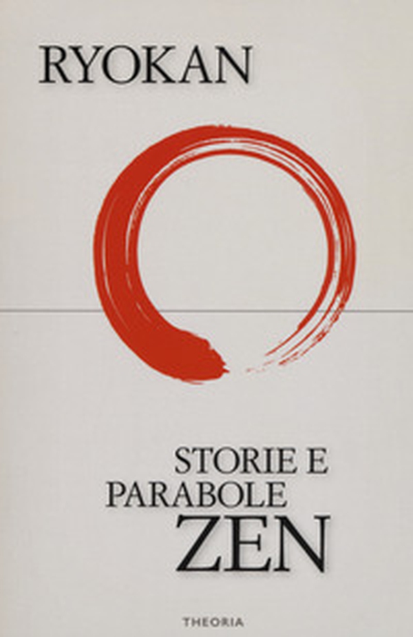 Storie e parabole zen - Librerie.coop Storie e parabole zen - Librerie.coop