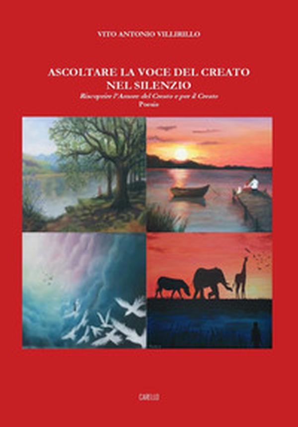 Ascoltare la voce del creato nel silenzio. Riscoprire l'amore del creato e per il creato - Librerie.coop Ascoltare la voce del creato nel silenzio. Riscoprire l'amore del creato e per il creato - Librerie.coop