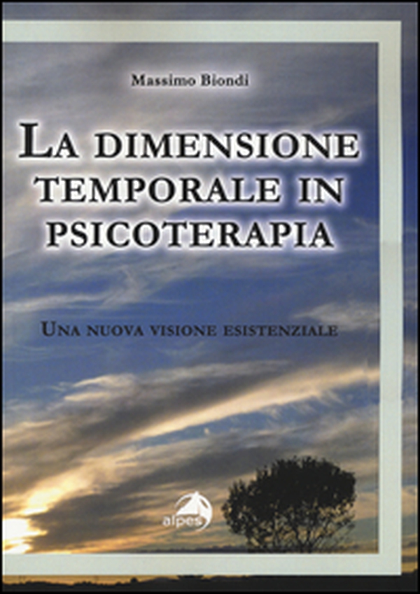La dimensione temporale in psicoterapia. Una nuova visione esistenziale - Librerie.coop La dimensione temporale in psicoterapia. Una nuova visione esistenziale - Librerie.coop