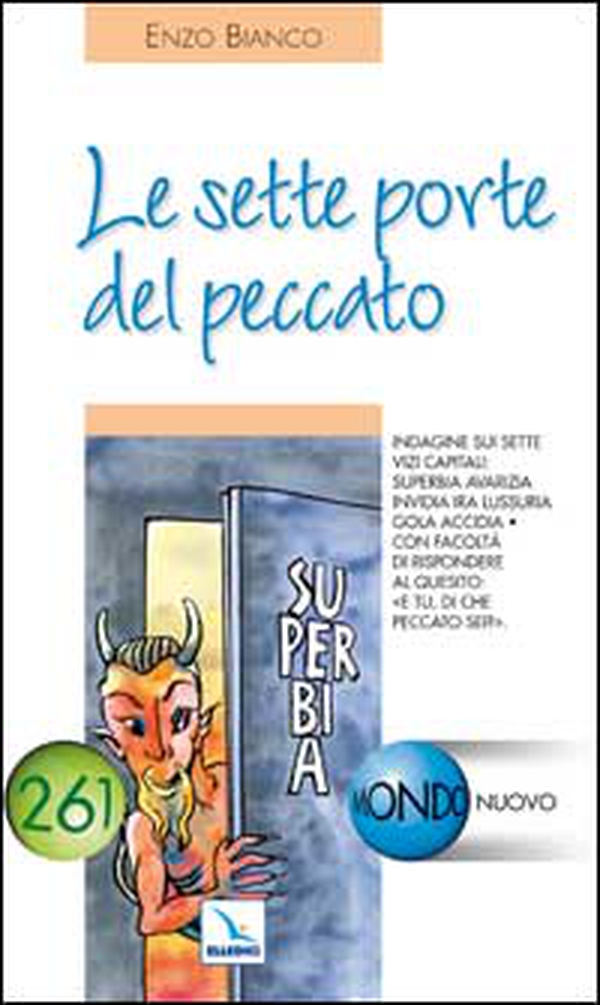 La sette porte del peccato. Indagine sui sette vizi capitali - Librerie.coop La sette porte del peccato. Indagine sui sette vizi capitali - Librerie.coop