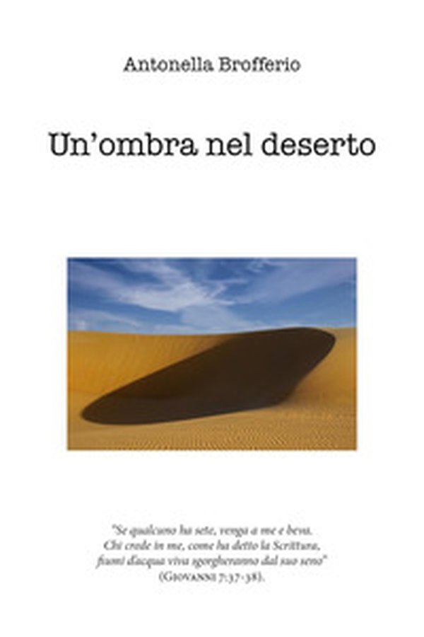 Un'ombra nel deserto - Librerie.coop Un'ombra nel deserto - Librerie.coop