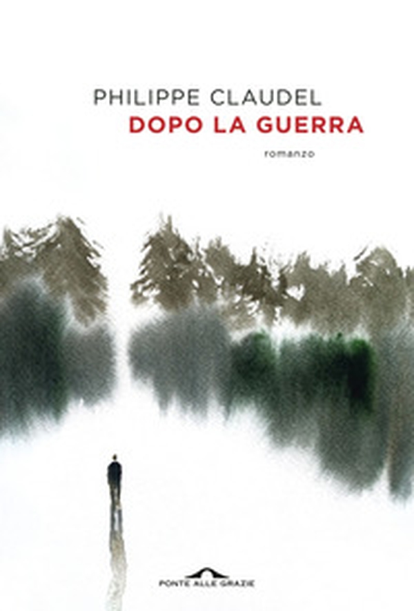 Dopo la guerra - Librerie.coop Dopo la guerra - Librerie.coop