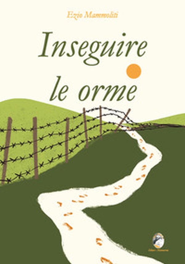 Inseguire le orme - Librerie.coop Inseguire le orme - Librerie.coop