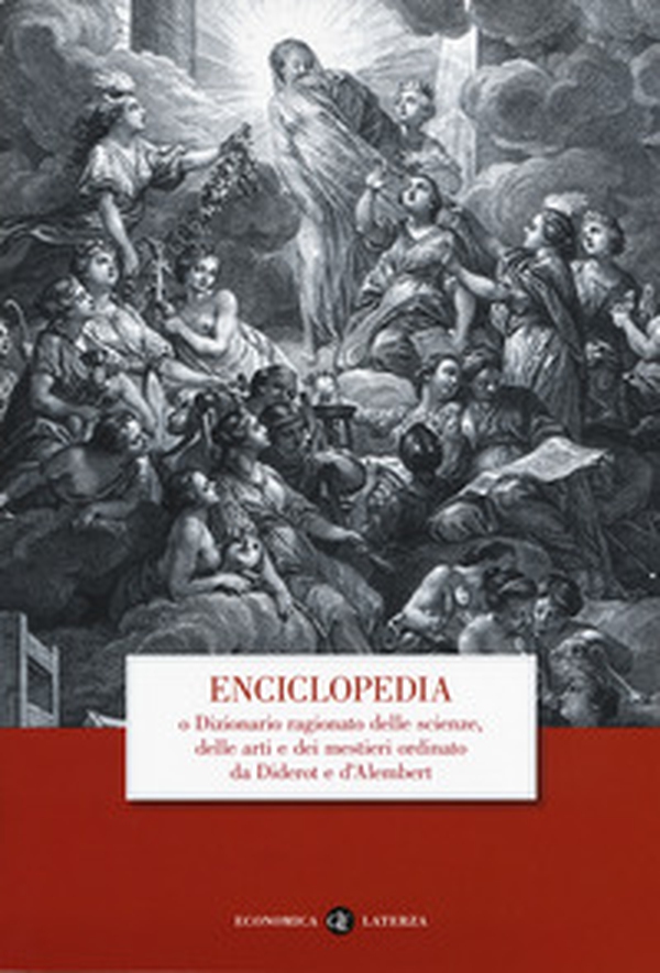 Enciclopedia o dizionario ragionato delle scienze, delle arti e dei mestieri ordinato da Diderot e D'Alembert - Librerie.coop Enciclopedia o dizionario ragionato delle scienze, delle arti e dei mestieri ordinato da Diderot e D'Alembert - Librerie.coop