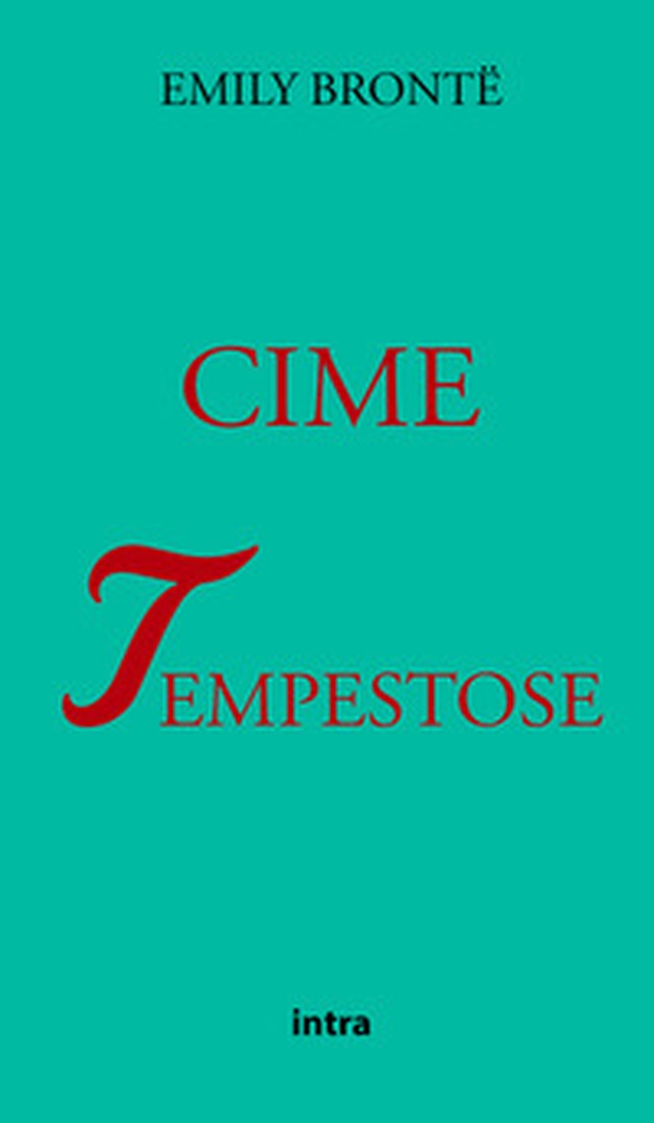 Cime tempestose - Librerie.coop Cime tempestose - Librerie.coop