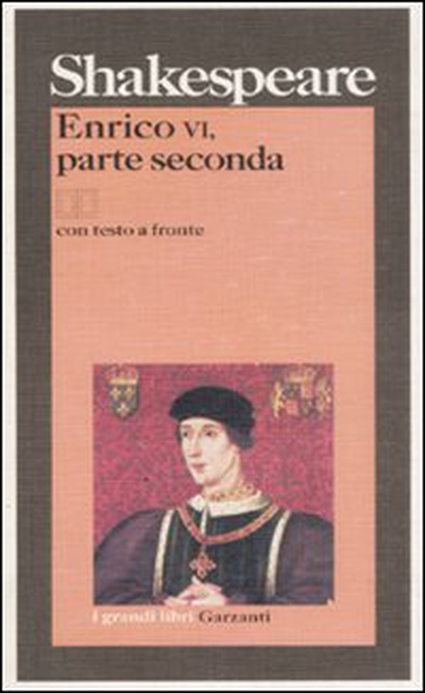 Enrico VI. Testo inglese a fronte - Vol. 2 - Librerie.coop Enrico VI. Testo inglese a fronte - Vol. 2 - Librerie.coop