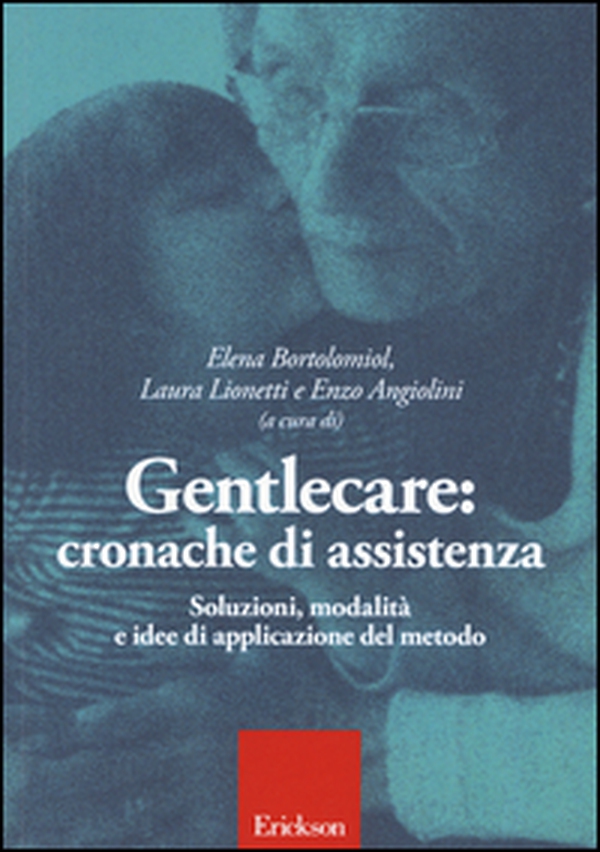 Gentlecar. Cronache di assistenza. Soluzioni, modalità e idee di applicazioni del metodo - Librerie.coop Gentlecar. Cronache di assistenza. Soluzioni, modalità e idee di applicazioni del metodo - Librerie.coop