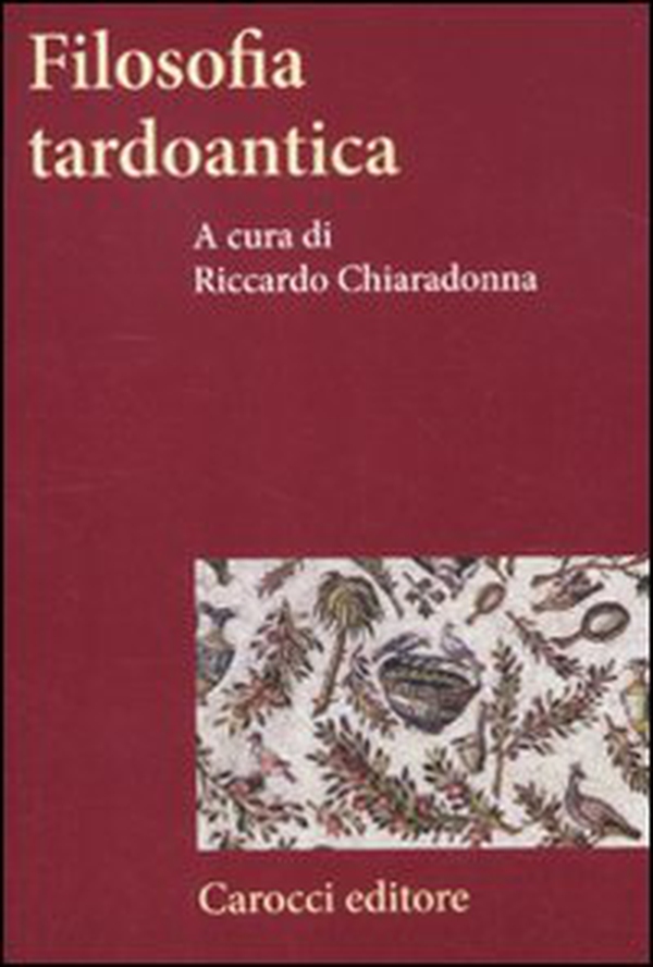 Filosofia tardoantica - Librerie.coop Filosofia tardoantica - Librerie.coop