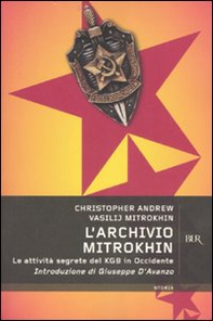L'Archivio Mitrokhin. Le attività segrete del KGB in Occidente - Librerie.coop