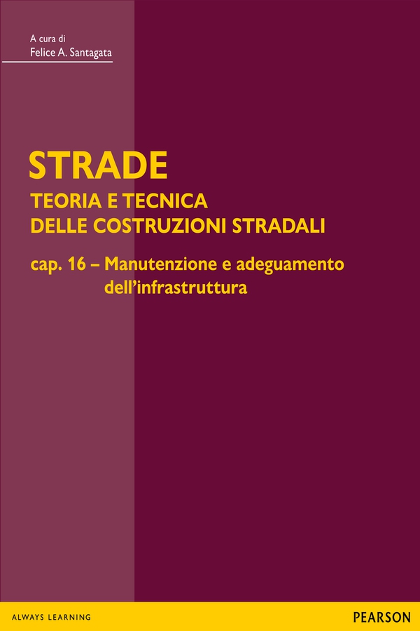 STRADE – cap. 16 Manutenzione e adeguamento dell'infrastruttura - Librerie.coop STRADE – cap. 16 Manutenzione e adeguamento dell'infrastruttura - Librerie.coop