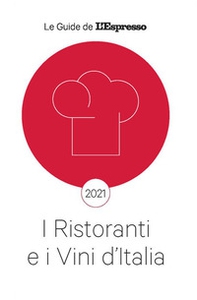 I ristoranti e i vini d'Italia 2021 - Librerie.coop