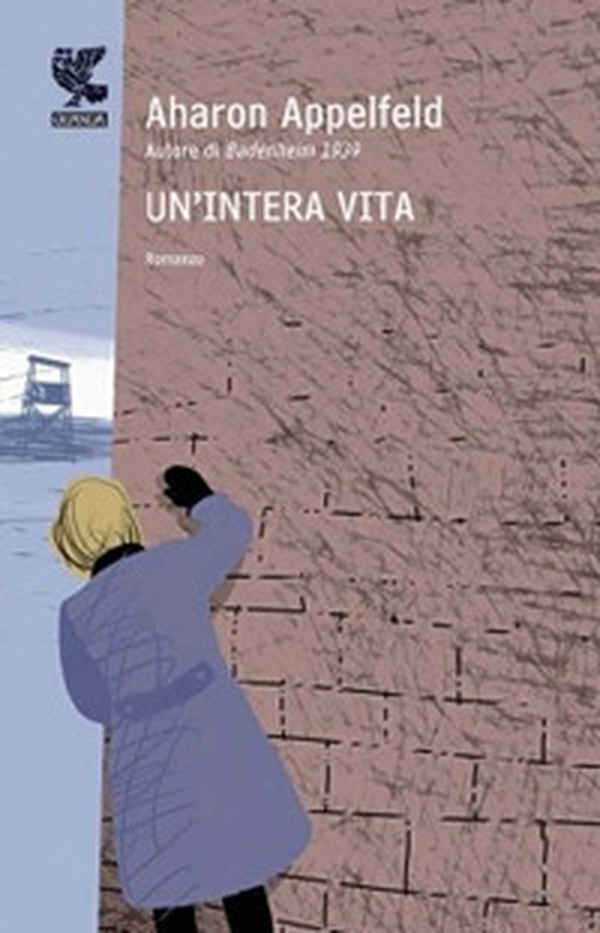 Un'intera vita - Librerie.coop Un'intera vita - Librerie.coop