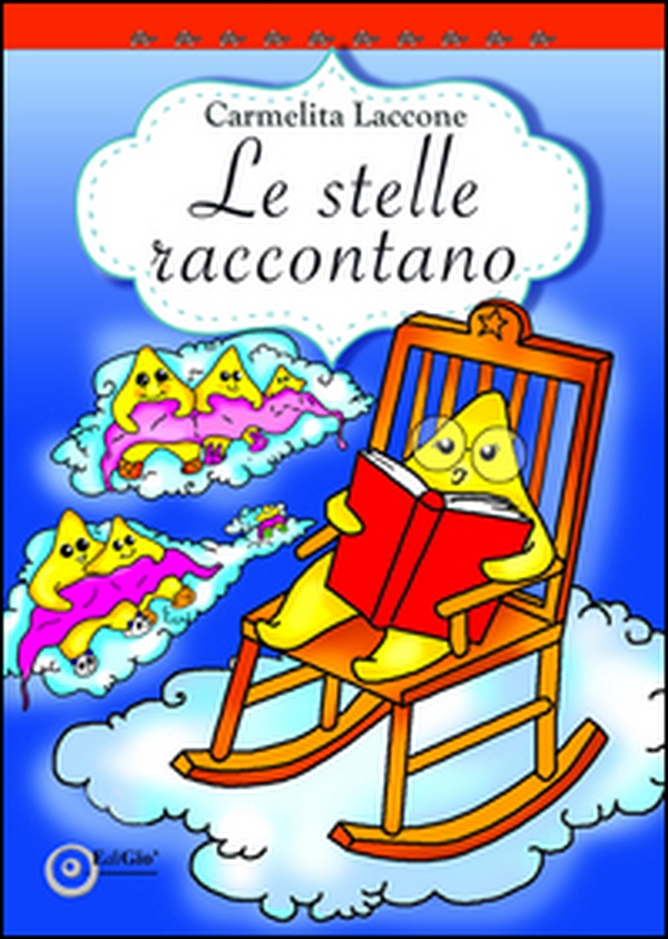 Le stelle raccontano - Librerie.coop Le stelle raccontano - Librerie.coop