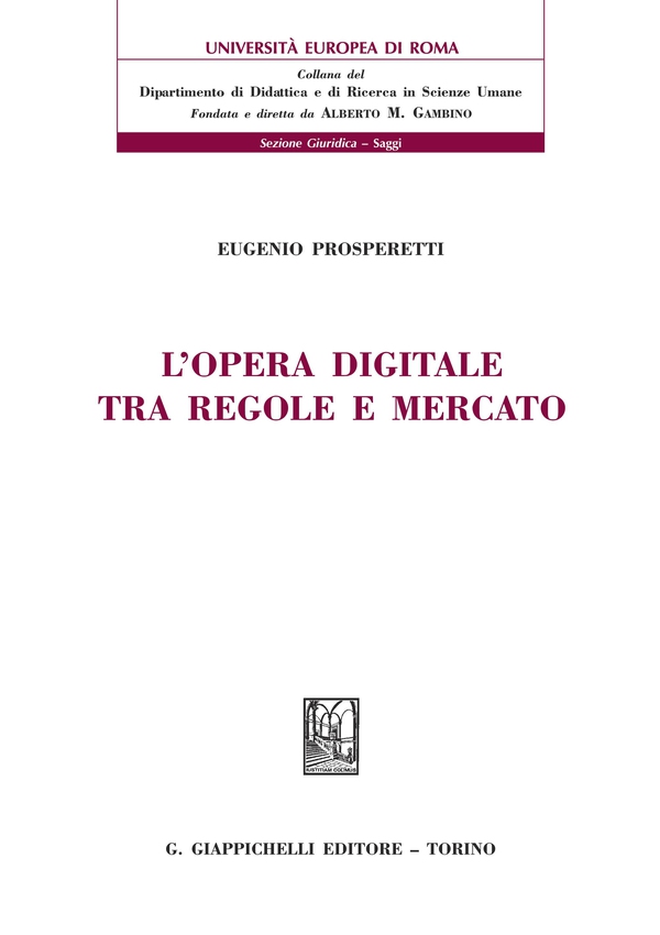L'opera digitale tra regole e mercato - Librerie.coop L'opera digitale tra regole e mercato - Librerie.coop