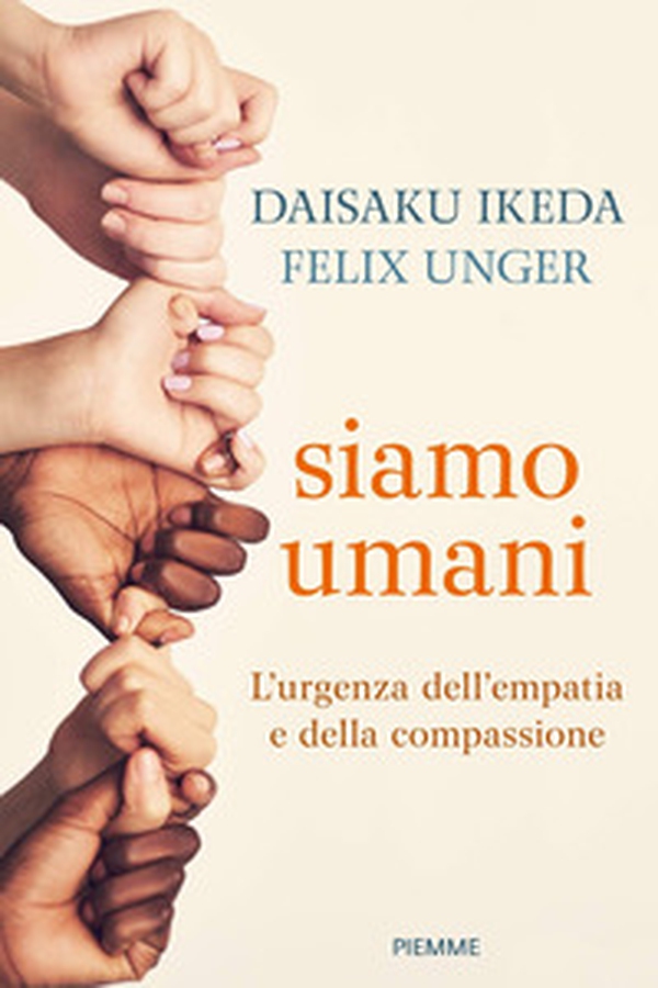 Siamo umani. L'urgenza dell'empatia e della compassione - Librerie.coop Siamo umani. L'urgenza dell'empatia e della compassione - Librerie.coop