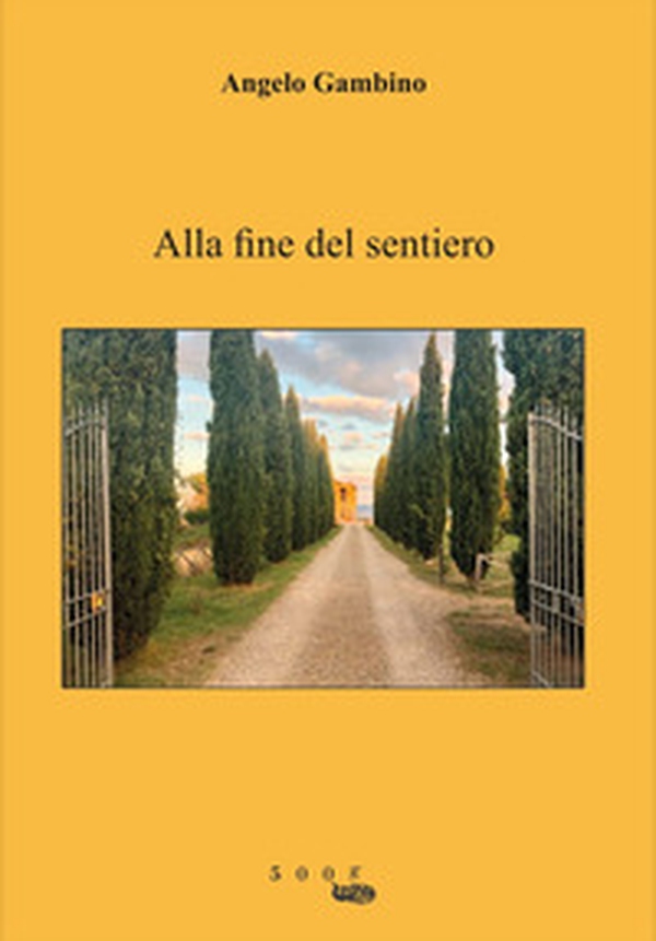 Alla fine del sentiero - Librerie.coop Alla fine del sentiero - Librerie.coop