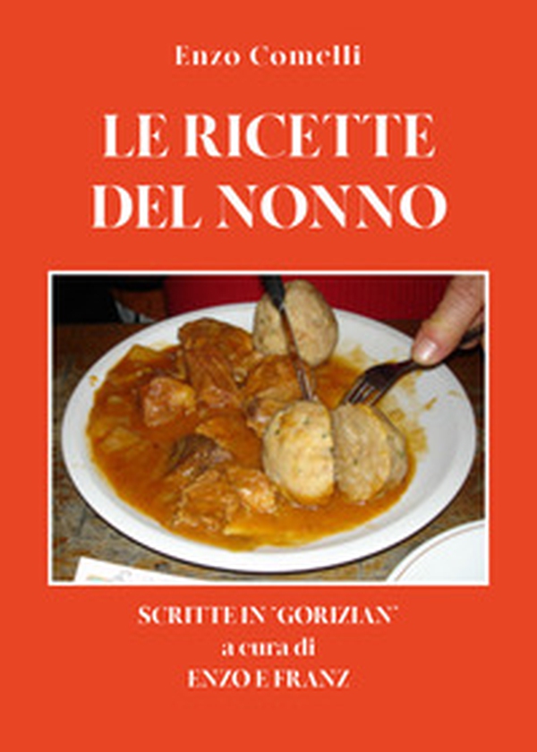 Le ricette del nonno - Librerie.coop Le ricette del nonno - Librerie.coop