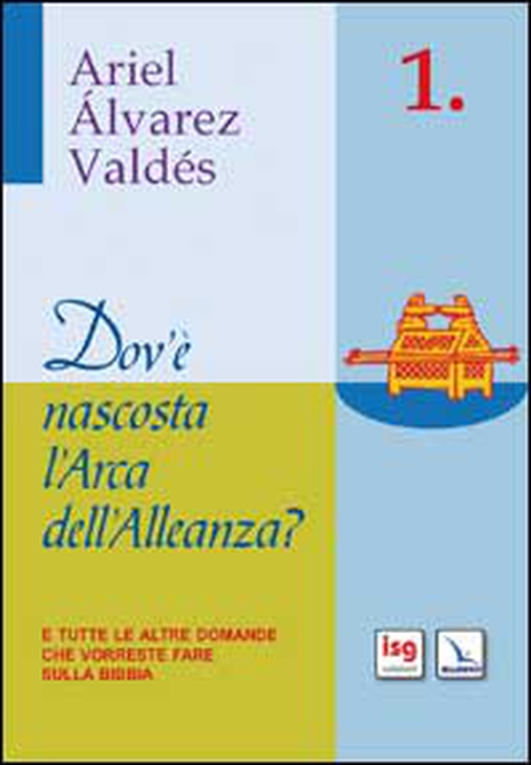 Dov'è nascosta l'arca dell'alleanza? E tutte le altre domande che vorreste fare sulla Bibbia - Librerie.coop Dov'è nascosta l'arca dell'alleanza? E tutte le altre domande che vorreste fare sulla Bibbia - Librerie.coop