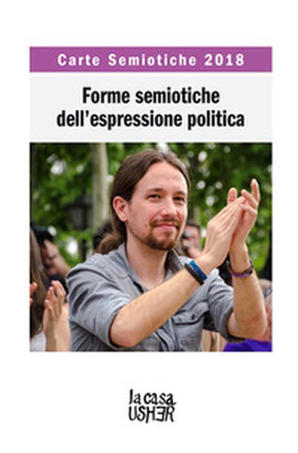 Carte semiotiche. Forme semiotiche dell'espressione politica - Librerie.coop Carte semiotiche. Forme semiotiche dell'espressione politica - Librerie.coop